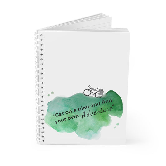 Get on your Bike and find your own Adventure - Spiral Notebook